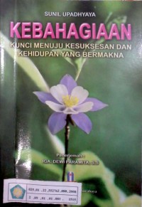 Image of Kebahagiaan : kunci menuju kesuksesan dan kehidupan yang bermakna